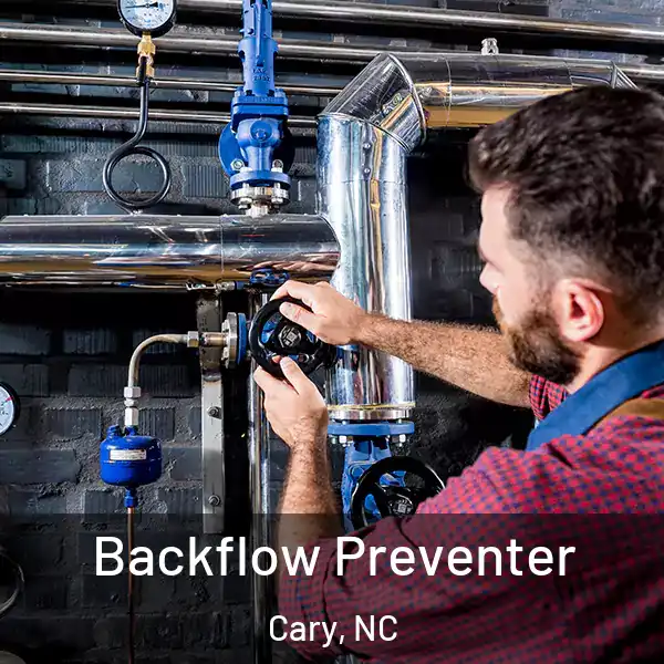  Backflow Preventer Cary, NC