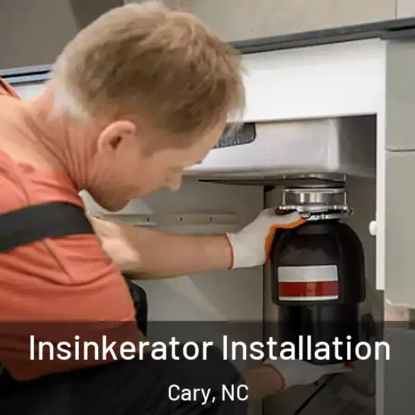  Insinkerator Installation Cary, NC