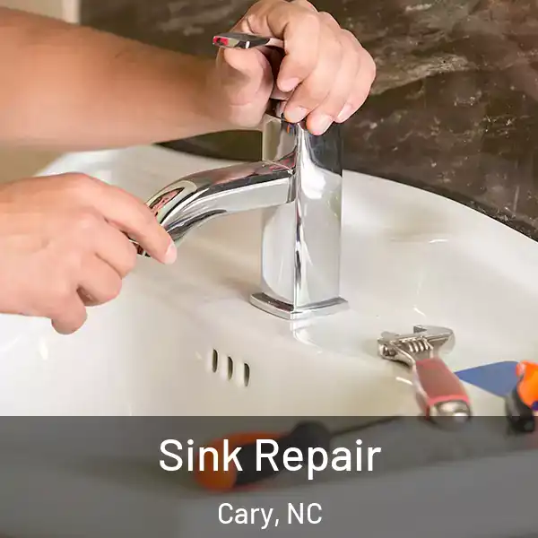  Sink Repair Cary, NC