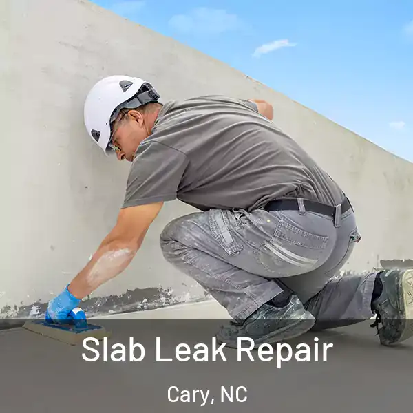  Slab Leak Repair Cary, NC
